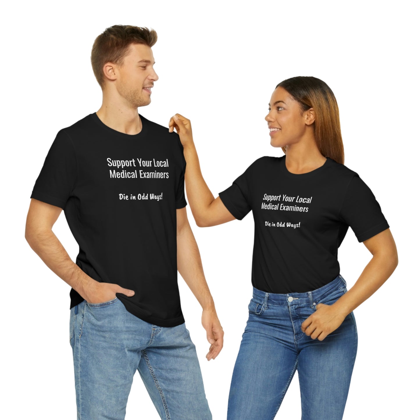 Support your local Medical Examiners… Die in odd ways