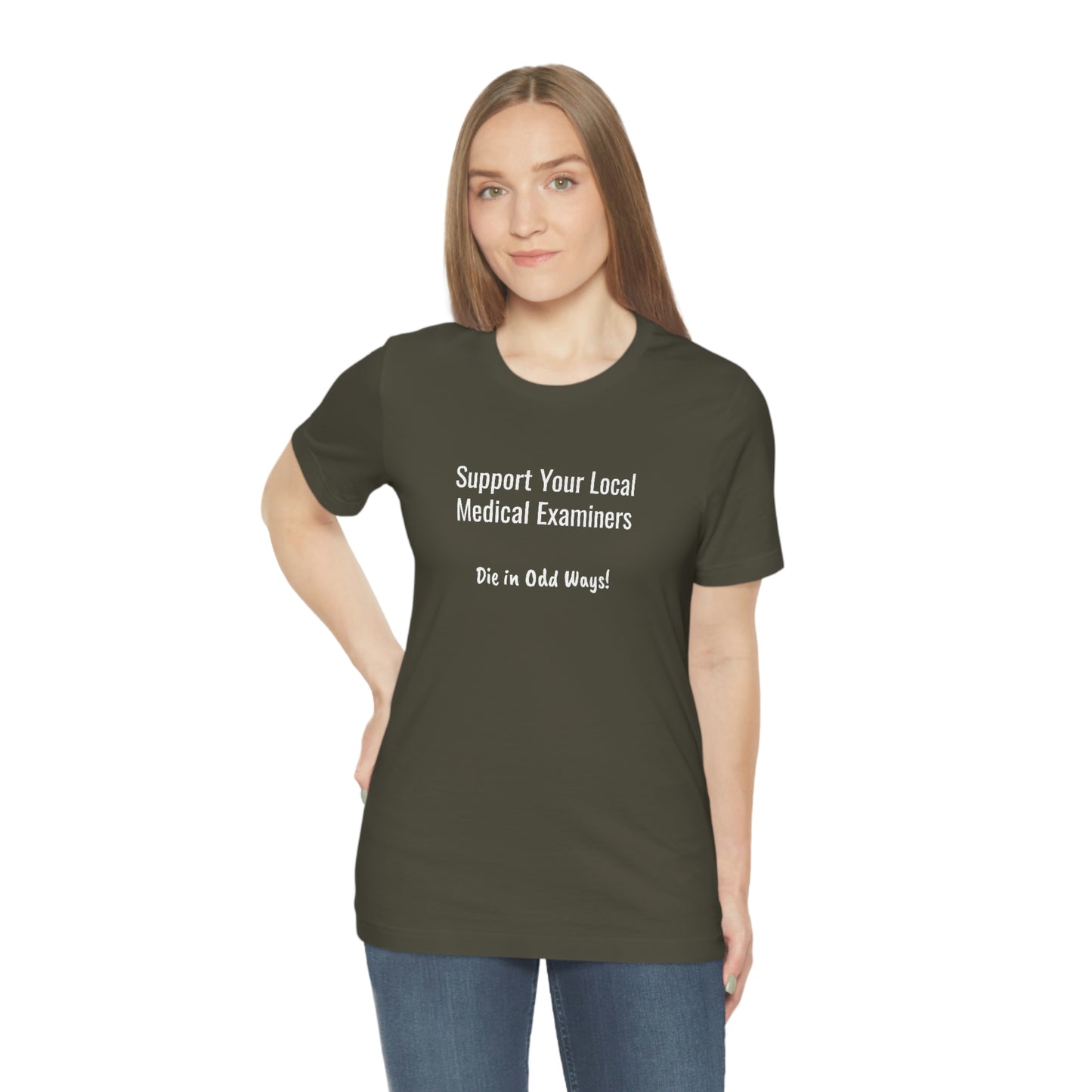 Support your local Medical Examiners… Die in odd ways