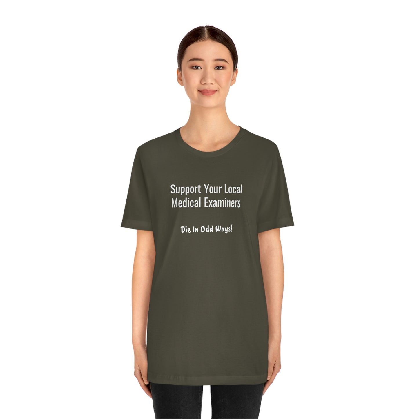 Support your local Medical Examiners… Die in odd ways