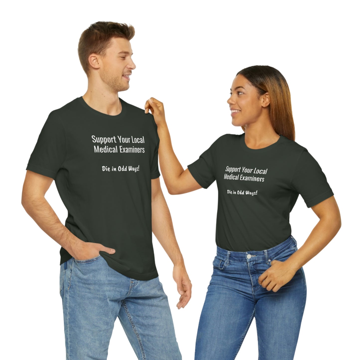 Support your local Medical Examiners… Die in odd ways