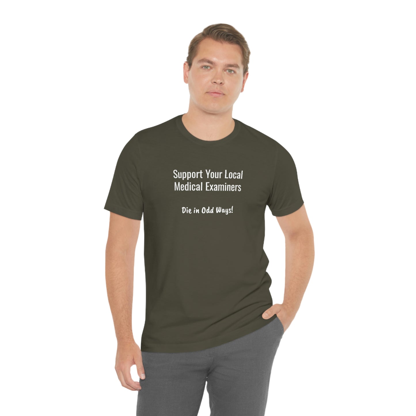 Support your local Medical Examiners… Die in odd ways