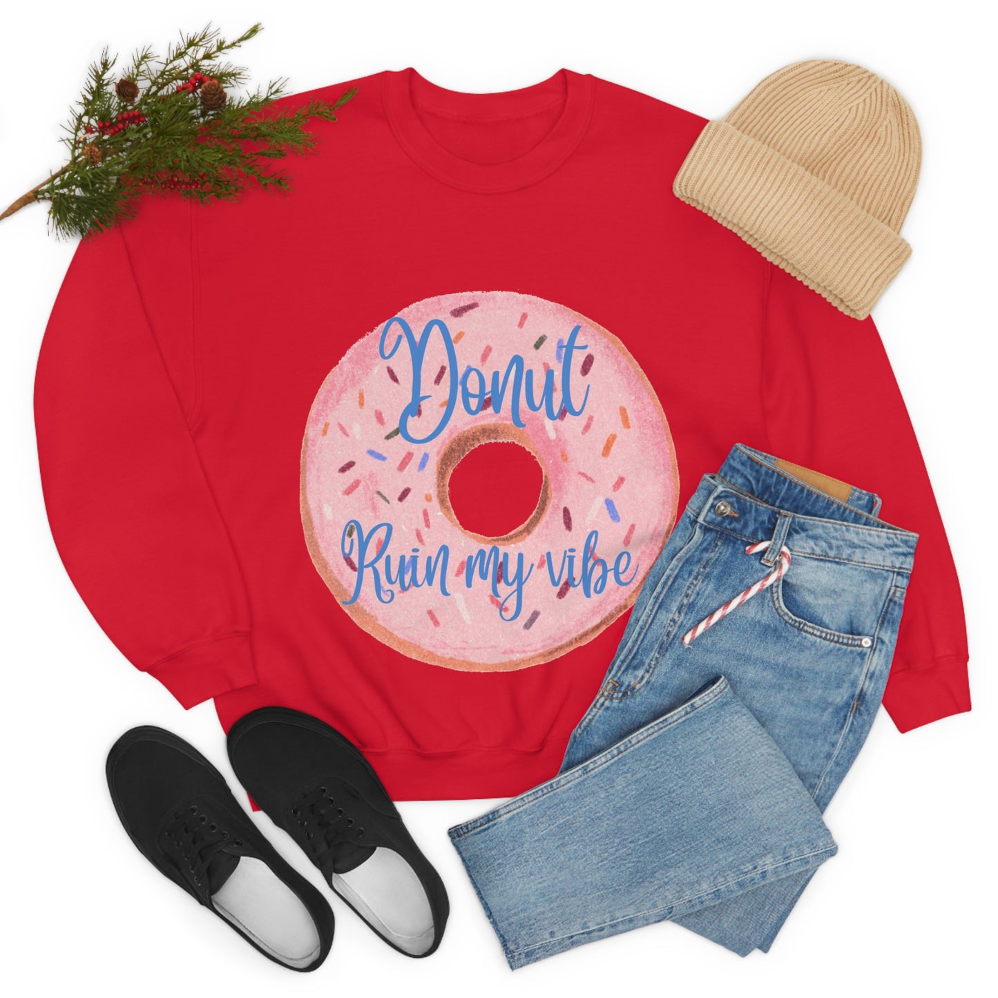 Donut Ruin my vibe Crewneck Sweatshirt